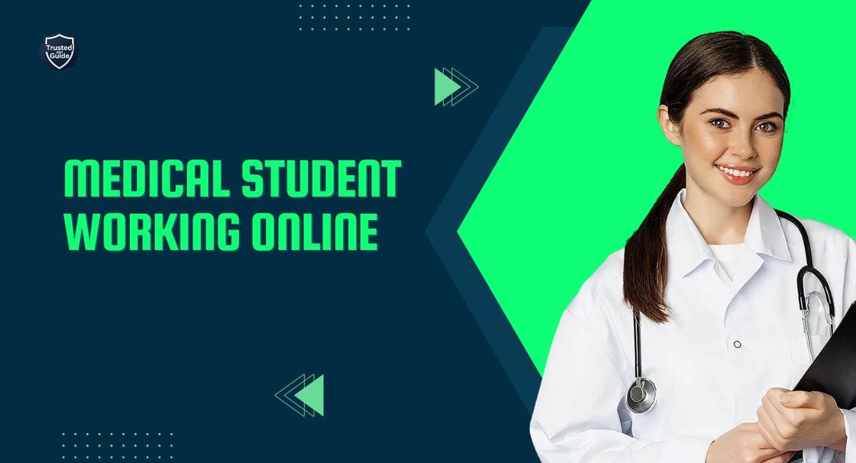 how to earn money as a medical student