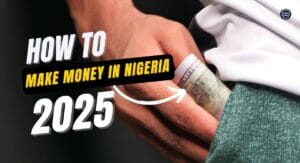 How to Make Money Online in Nigeria 2025