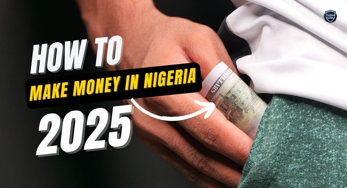 How to Make Money Online in Nigeria 2025