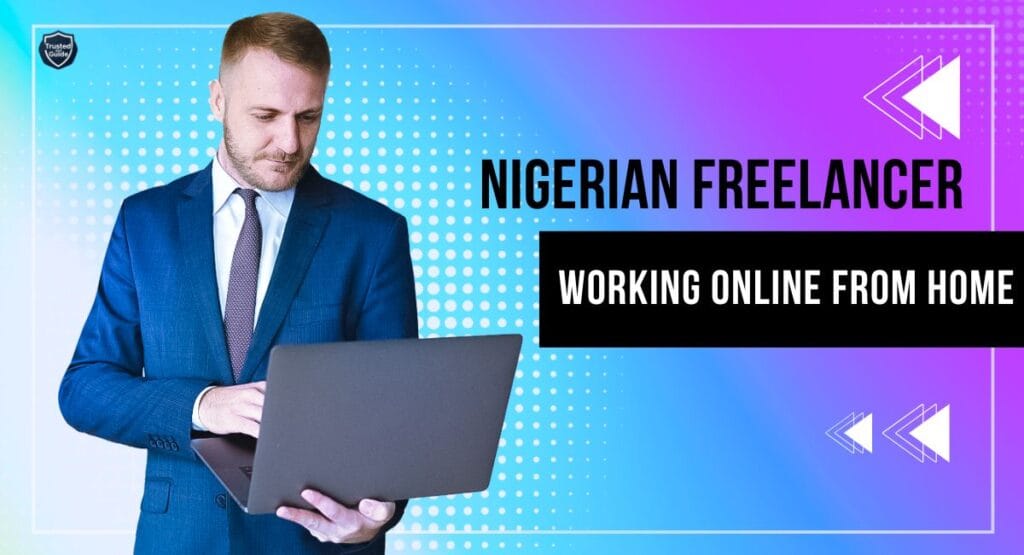 Nigerian freelancer working online from home
